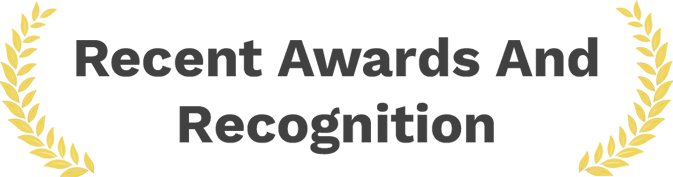 Recent Awards And Recognition